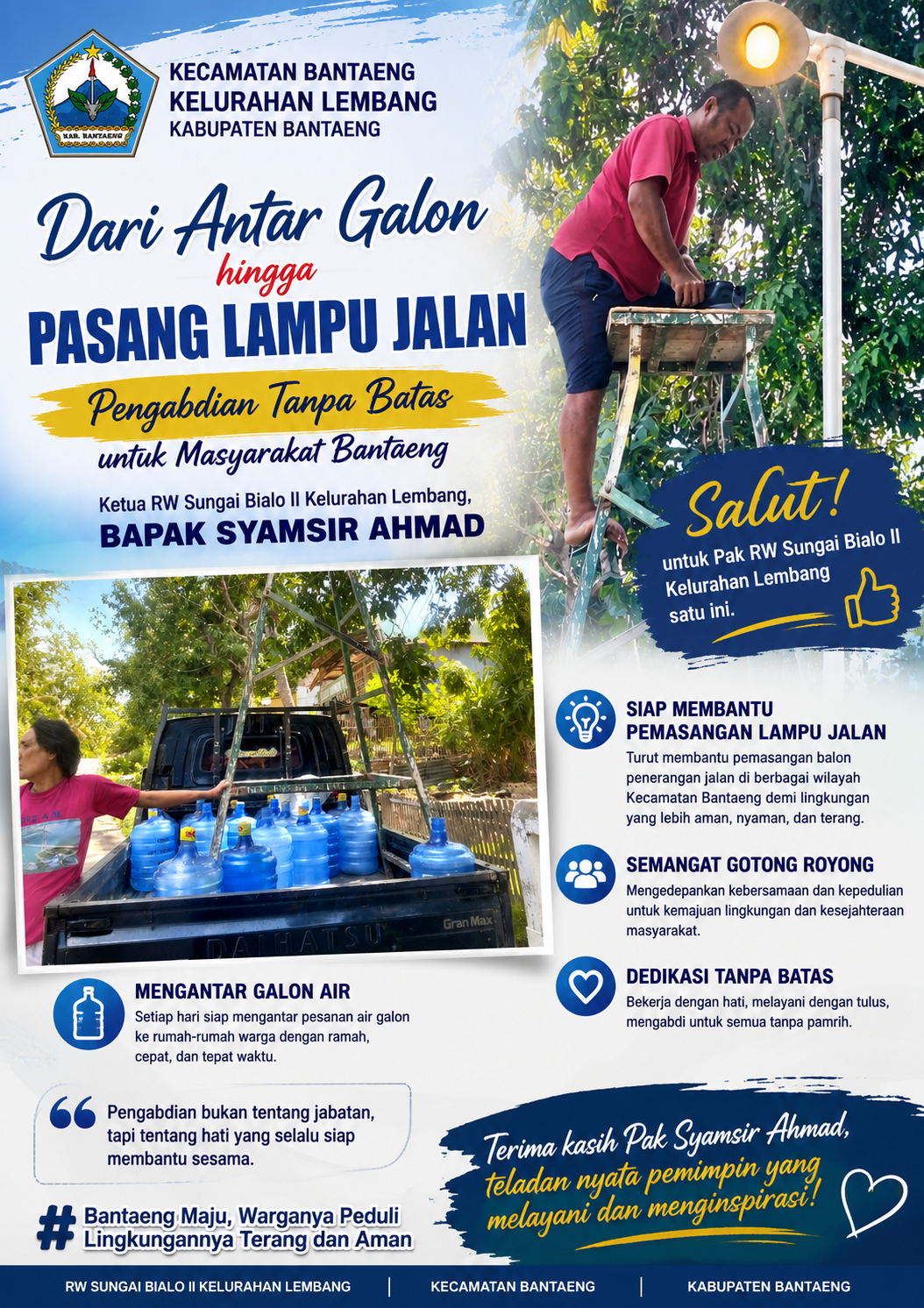 Dari Antar Galon hingga Pasang Lampu Jalan: Dedikasi Tanpa Batas Ketua RW Sungai Bialo II untuk Masyarakat Bantaeng